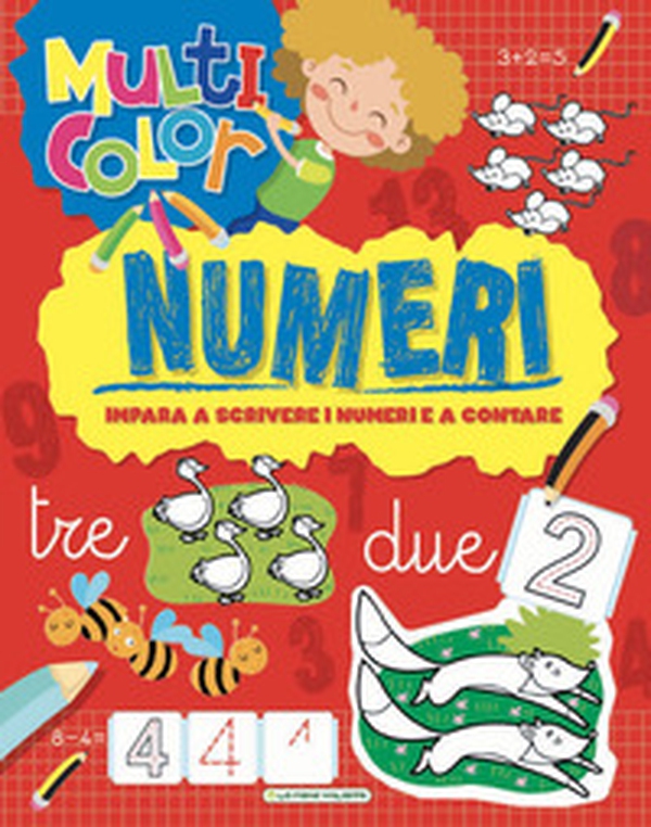 Numeri. Multicolor - Librerie.coop Numeri. Multicolor - Librerie.coop