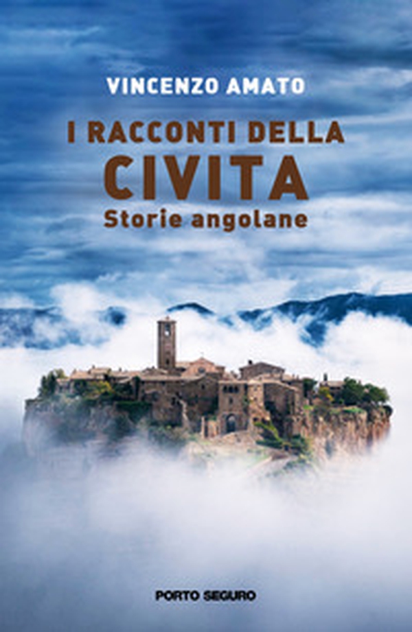 I racconti della Civita. Storie angolane - Librerie.coop I racconti della Civita. Storie angolane - Librerie.coop