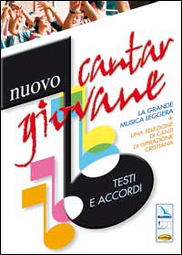 Nuovo cantargiovane. Testi e accordi. La grande musica leggera più una selezione di canti di ispirazione cristiana - Librerie.coop Nuovo cantargiovane. Testi e accordi. La grande musica leggera più una selezione di canti di ispirazione cristiana - Librerie.coop