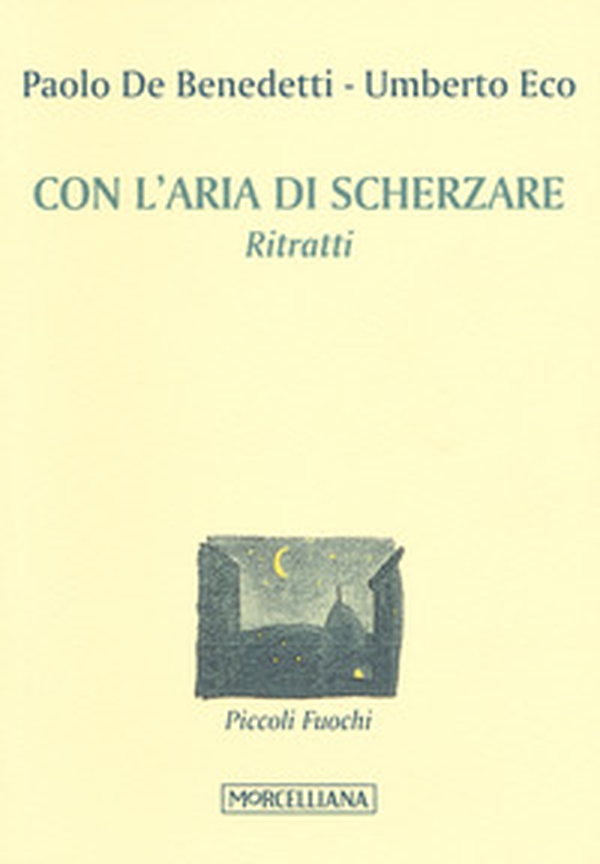 Con l'aria di scherzare. Ritratti - Librerie.coop Con l'aria di scherzare. Ritratti - Librerie.coop