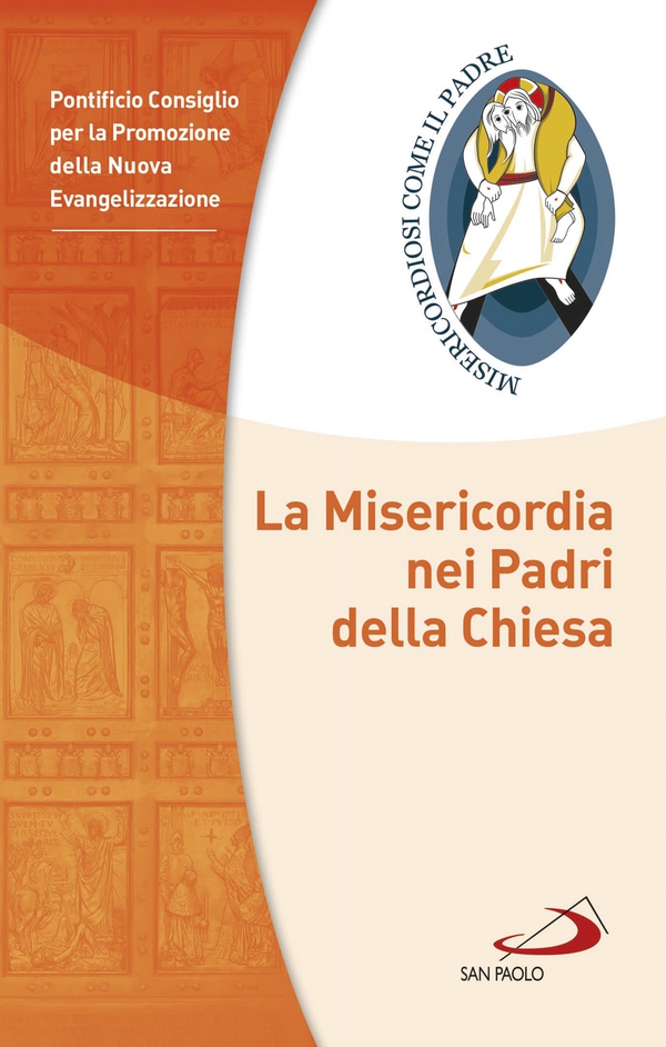 La Misericordia nei Padri della Chiesa - Librerie.coop La Misericordia nei Padri della Chiesa - Librerie.coop