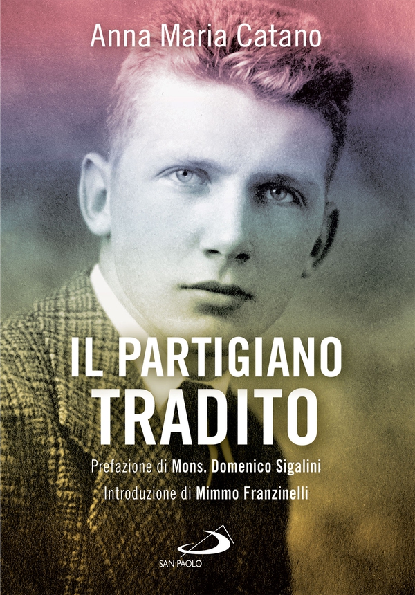 Il partigiano tradito - Librerie.coop Il partigiano tradito - Librerie.coop