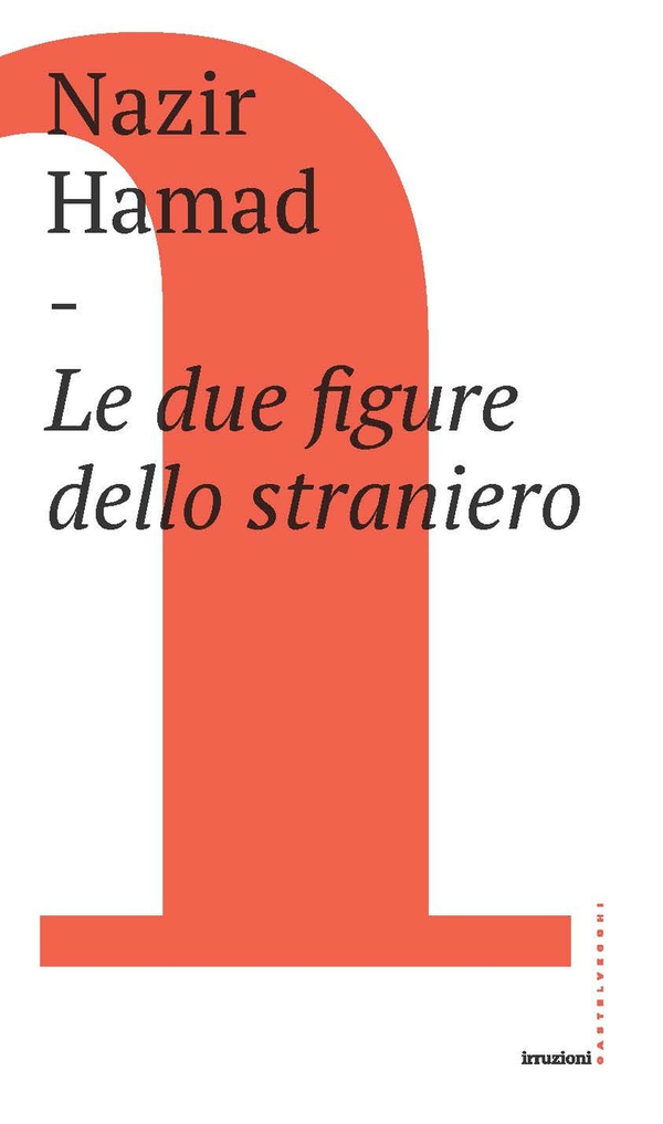 Le due figure dello straniero - Librerie.coop Le due figure dello straniero - Librerie.coop