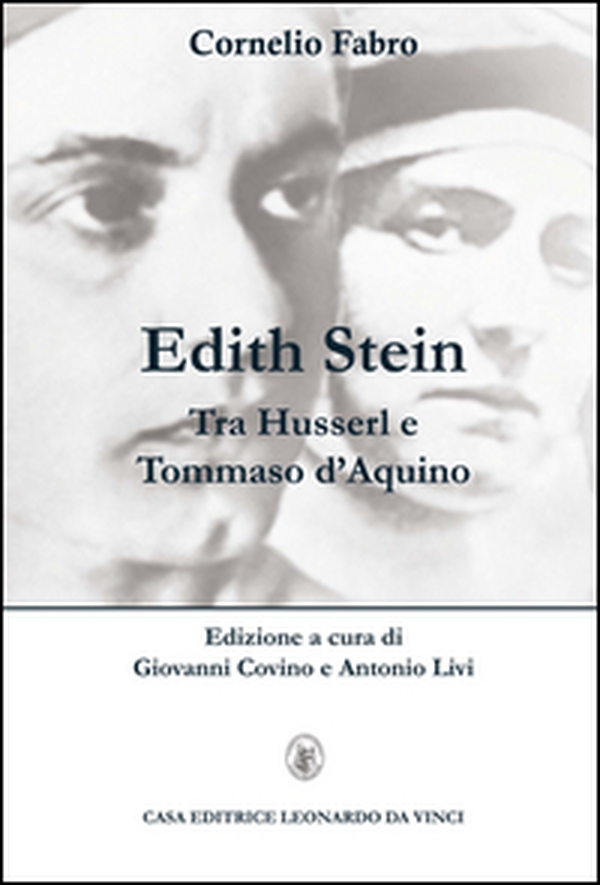 Edith Stein. Tra Husserl e Tommaso d'Aquino - Librerie.coop Edith Stein. Tra Husserl e Tommaso d'Aquino - Librerie.coop