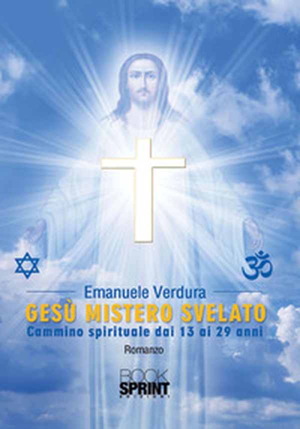 Gesù mistero svelato. Cammino sprituale dai 13 ai 29 anni - Librerie.coop Gesù mistero svelato. Cammino sprituale dai 13 ai 29 anni - Librerie.coop