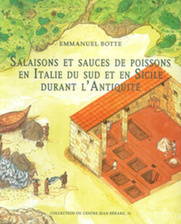 Salaisons et sauces de poissons en Italie du Sud et en Sicile durant l'antiquité - Librerie.coop Salaisons et sauces de poissons en Italie du Sud et en Sicile durant l'antiquité - Librerie.coop