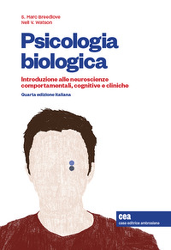 Psicologia biologica. Introduzione alle neurosceinze comportamentali, cognitive e cliniche - Librerie.coop Psicologia biologica. Introduzione alle neurosceinze comportamentali, cognitive e cliniche - Librerie.coop
