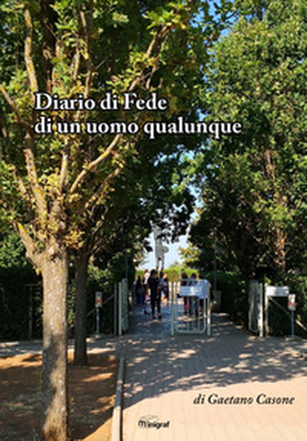 Diario di Fede di un uomo qualunque - Librerie.coop Diario di Fede di un uomo qualunque - Librerie.coop
