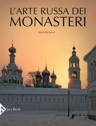 L'arte russa dei monasteri - Librerie.coop