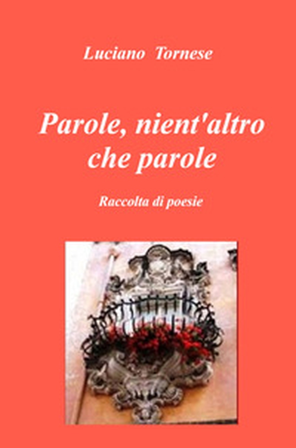 Parole, nient'altro che parole - Librerie.coop Parole, nient'altro che parole - Librerie.coop