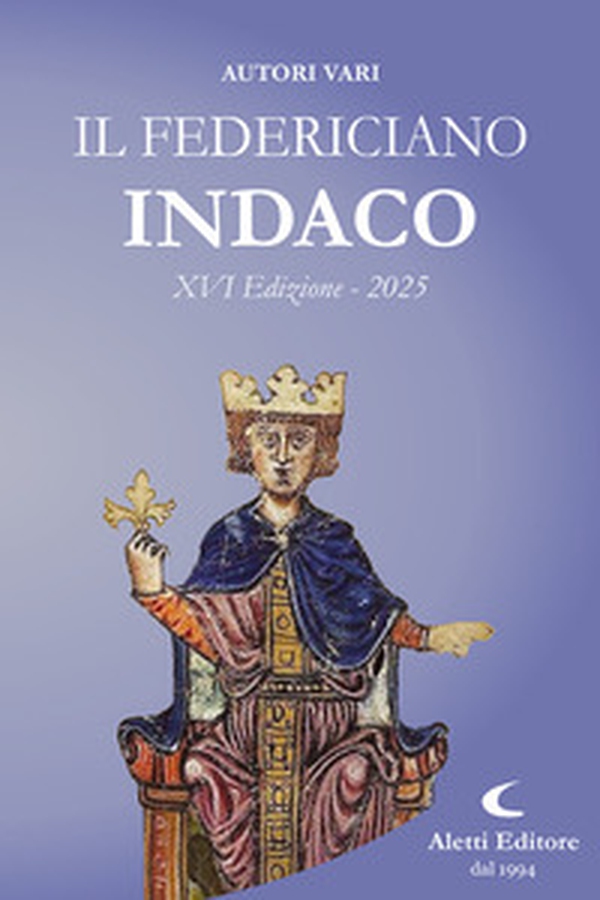 Il Federiciano 2025. Indaco - Librerie.coop Il Federiciano 2025. Indaco - Librerie.coop