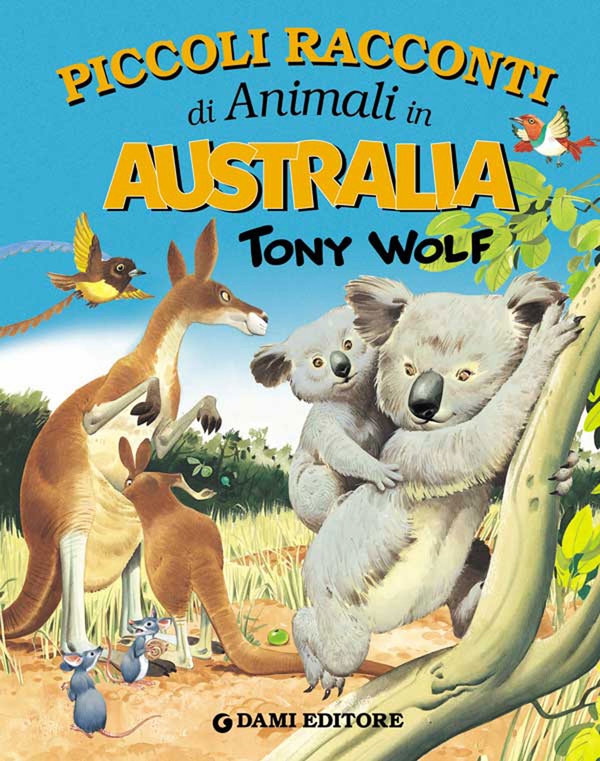 Piccoli racconti di animali in Australia - Librerie.coop Piccoli racconti di animali in Australia - Librerie.coop