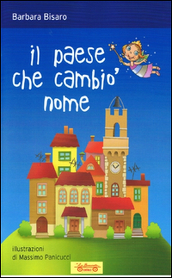 Il paese che cambiò nome - Librerie.coop Il paese che cambiò nome - Librerie.coop