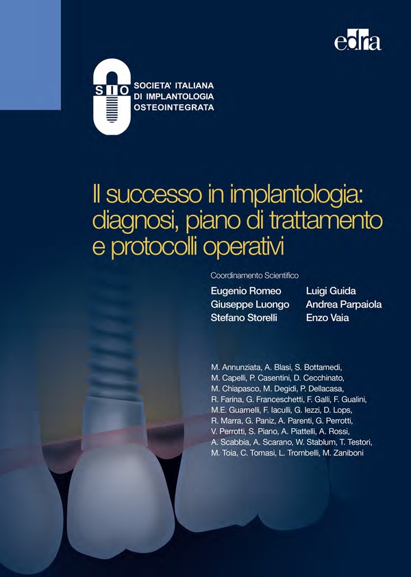 Il successo in Implantologia: diagnosi, piano di trattamento e protocolli operativi. - Librerie.coop Il successo in Implantologia: diagnosi, piano di trattamento e protocolli operativi. - Librerie.coop