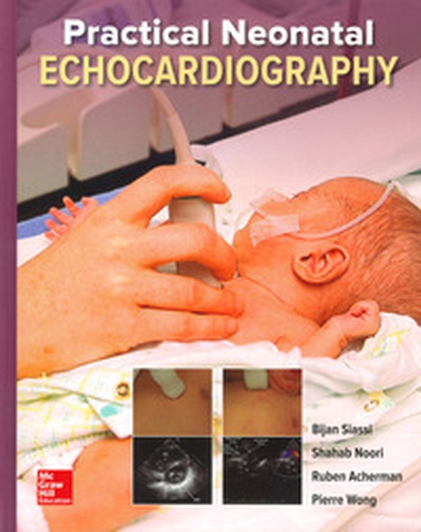 Practical neonatal echocardiography - Librerie.coop Practical neonatal echocardiography - Librerie.coop