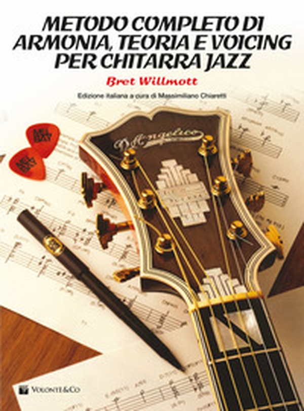 Metodo completo di armonia, teoria e voicing per chitarra jazz - Librerie.coop Metodo completo di armonia, teoria e voicing per chitarra jazz - Librerie.coop