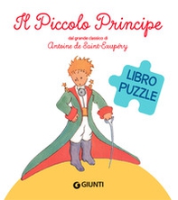 Il Piccolo Principe. Libro puzzle - Librerie.coop