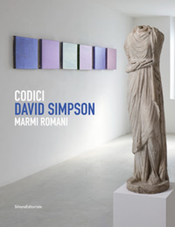 Codici. David Simpson. Marmi romani. Ediz. italiana e inglese - Librerie.coop Codici. David Simpson. Marmi romani. Ediz. italiana e inglese - Librerie.coop