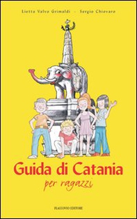 Guida di Catania per ragazzi - Librerie.coop