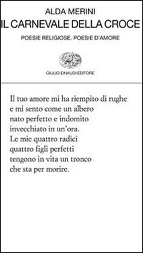 Il carnevale della croce. Poesie religiose. Poesie d'amore - Librerie.coop Il carnevale della croce. Poesie religiose. Poesie d'amore - Librerie.coop