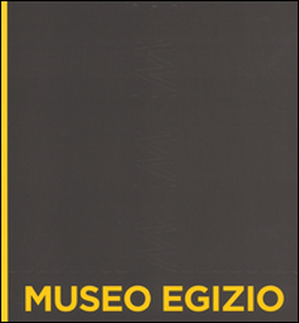 Museo egizio - Librerie.coop Museo egizio - Librerie.coop