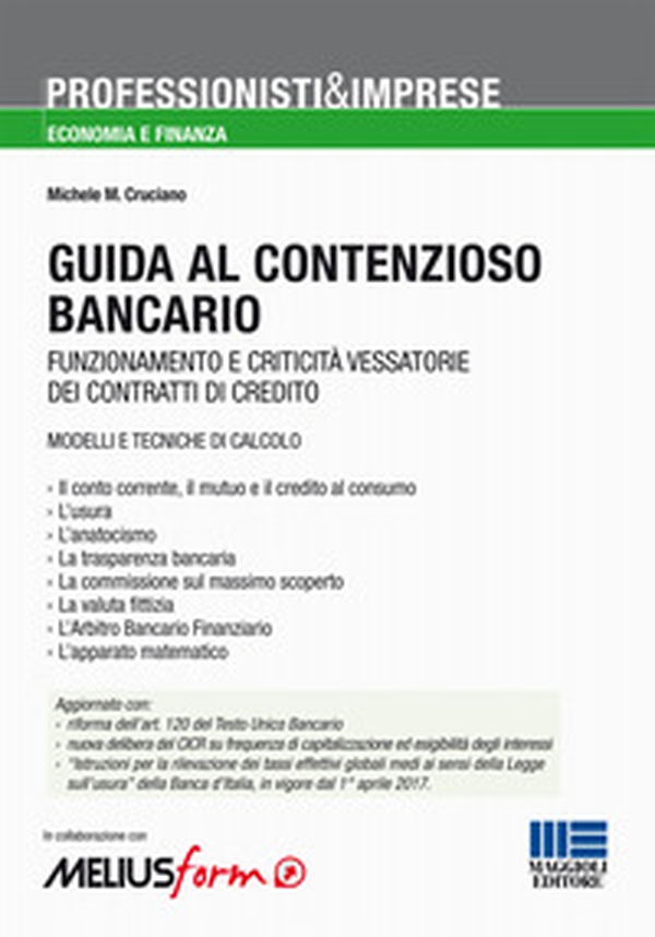 Guida al contenzioso bancario - Librerie.coop Guida al contenzioso bancario - Librerie.coop