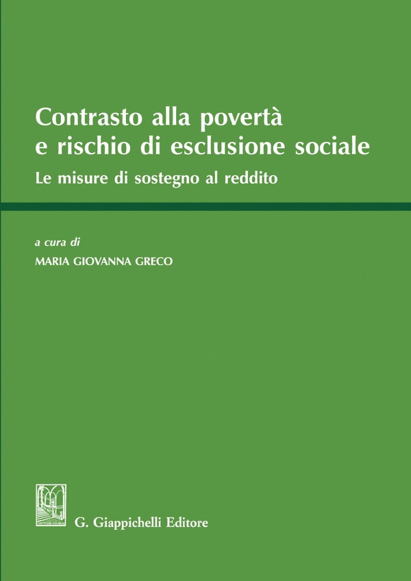 Contrasto alla povertà e rischio di esclusione sociale - e-Book - Librerie.coop Contrasto alla povertà e rischio di esclusione sociale - e-Book - Librerie.coop