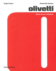 Olivetti. Storie da una collezione - Librerie.coop