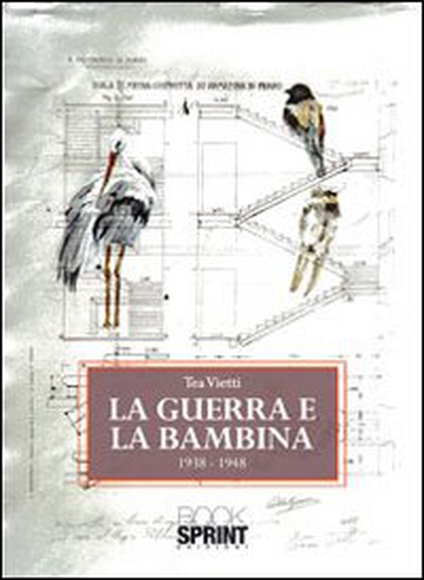 La guerra e la bambina 1938-1948 - Librerie.coop La guerra e la bambina 1938-1948 - Librerie.coop