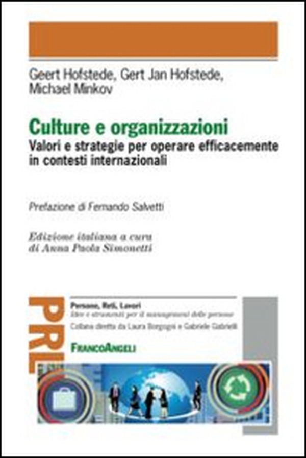 Culture e organizzazioni. Valori e strategie per operare efficacemente in contesti internazionali - Librerie.coop Culture e organizzazioni. Valori e strategie per operare efficacemente in contesti internazionali - Librerie.coop