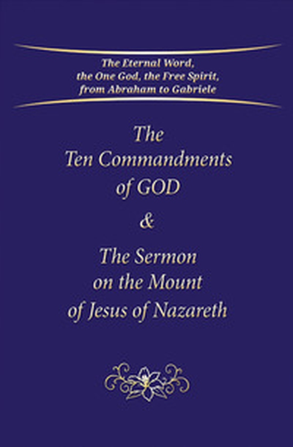 The ten Commandments of God & the sermon on the Mount of Jesus of Nazareth - Librerie.coop The ten Commandments of God & the sermon on the Mount of Jesus of Nazareth - Librerie.coop