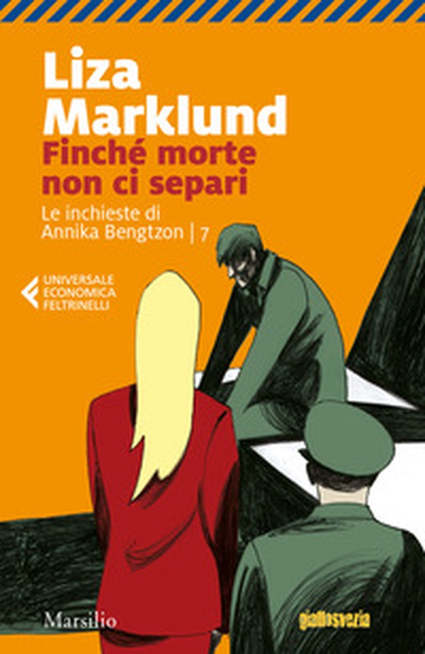 Finché morte non ci separi. Le inchieste di Annika Bengtzon - Vol. 7 - Librerie.coop Finché morte non ci separi. Le inchieste di Annika Bengtzon - Vol. 7 - Librerie.coop