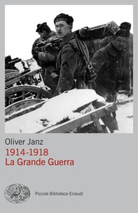 1914-1918. La Grande Guerra - Librerie.coop