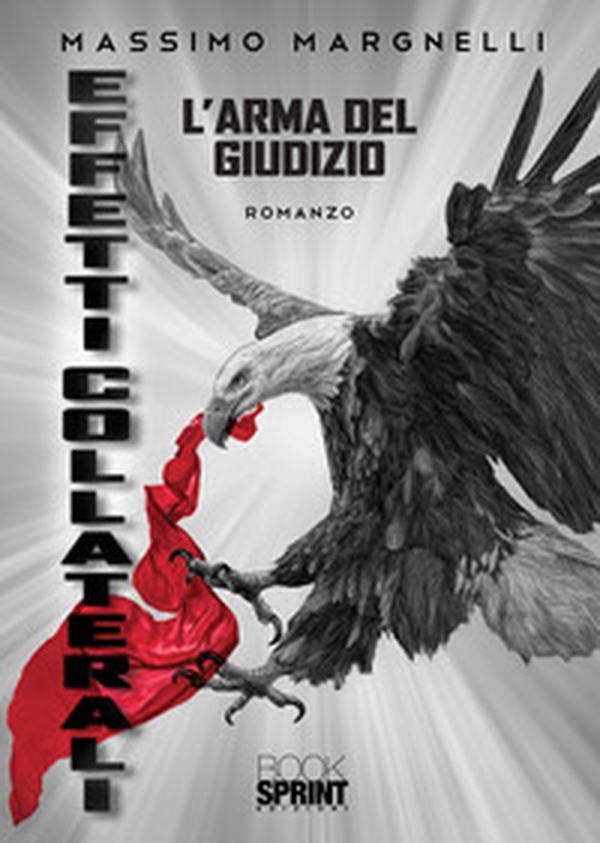 Effetti collaterali. L'arma del giudizio - Librerie.coop Effetti collaterali. L'arma del giudizio - Librerie.coop