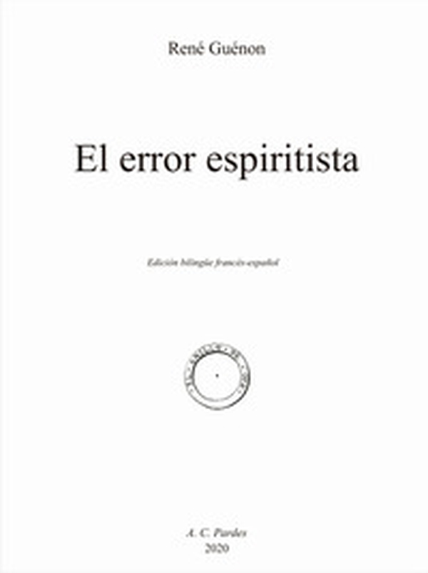 El error espiritista. Ediz. francese e spagnola - Librerie.coop El error espiritista. Ediz. francese e spagnola - Librerie.coop