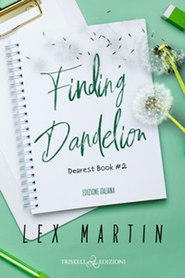Finding dandelion. Ediz. italiana - Librerie.coop Finding dandelion. Ediz. italiana - Librerie.coop