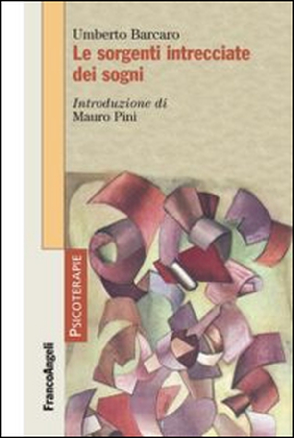 Le sorgenti intrecciate dei sogni - Librerie.coop Le sorgenti intrecciate dei sogni - Librerie.coop