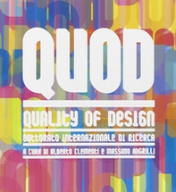 QUOD-Quality of Design. Un dottorato europeo per la qualità del progetto - Librerie.coop