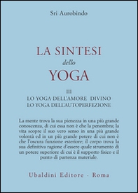La sintesi dello yoga - Vol. 3 - Librerie.coop