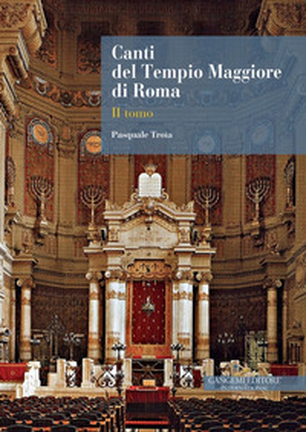 Canti del Tempio Maggiore di Roma - Vol. 2 - Librerie.coop Canti del Tempio Maggiore di Roma - Vol. 2 - Librerie.coop