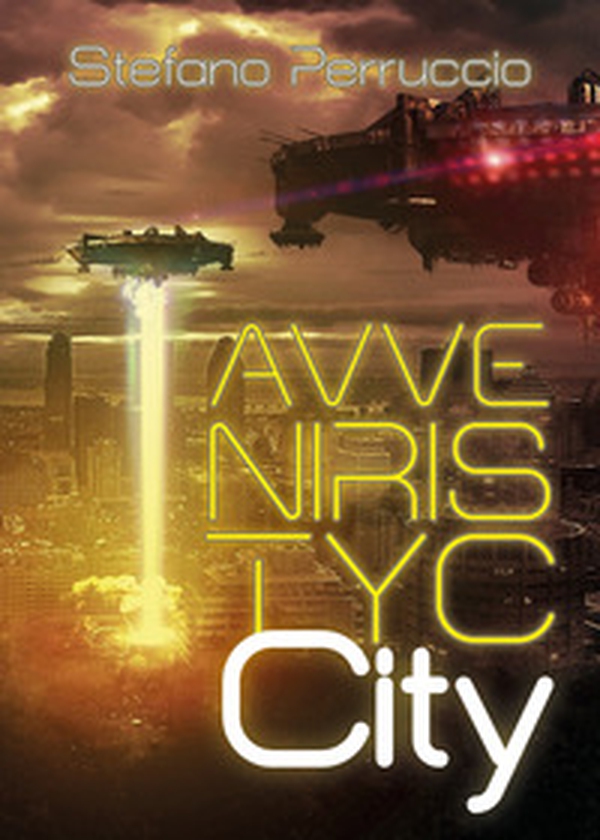 Avveniristyc city - Librerie.coop Avveniristyc city - Librerie.coop
