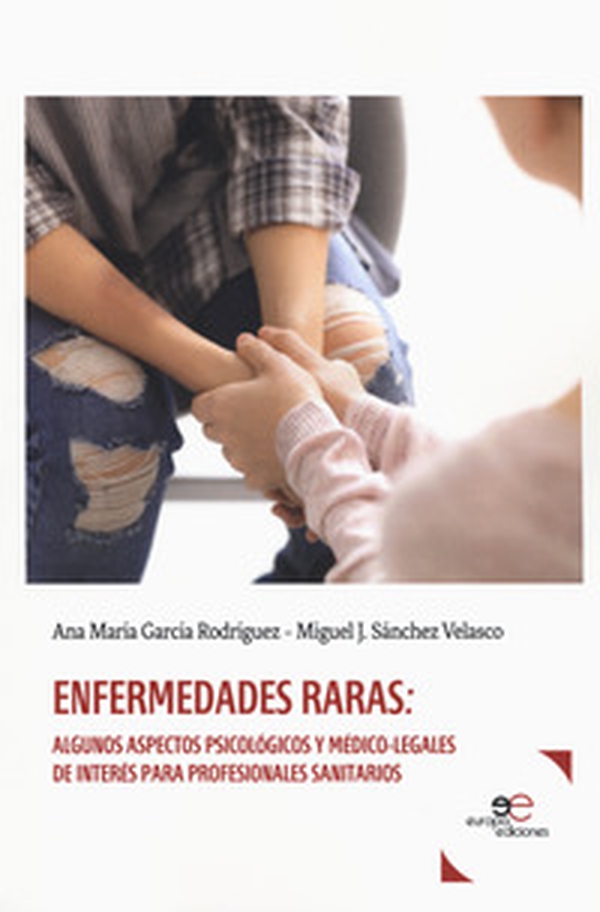 Enfermedades raras. Algunos aspectos psicológicos y médico-legales de interés para profesionales sanitarios - Librerie.coop Enfermedades raras. Algunos aspectos psicológicos y médico-legales de interés para profesionales sanitarios - Librerie.coop