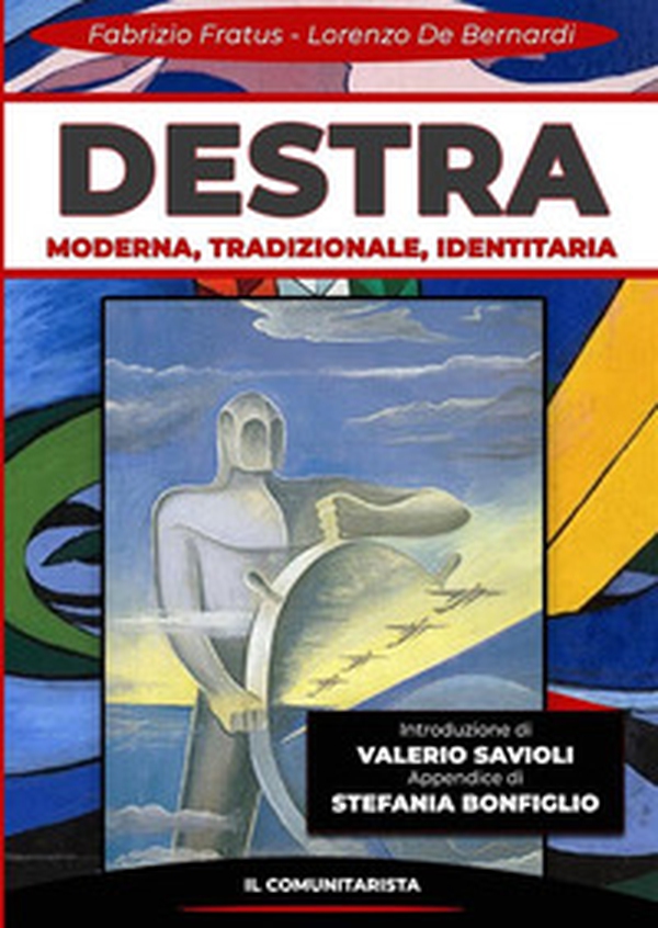 Destra. Moderna, tradizionale, identitaria - Librerie.coop Destra. Moderna, tradizionale, identitaria - Librerie.coop