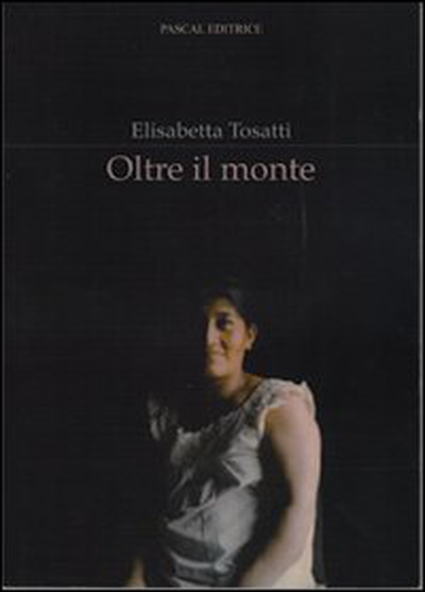 Oltre il monte - Librerie.coop Oltre il monte - Librerie.coop