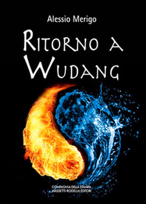 Ritorno a Wudang. La saga di Harvey Duke - Librerie.coop Ritorno a Wudang. La saga di Harvey Duke - Librerie.coop