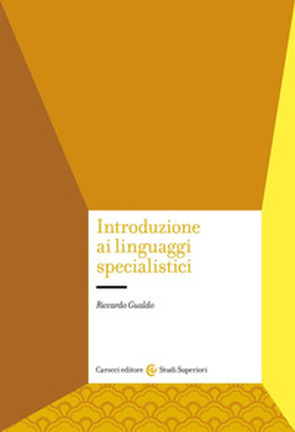 Introduzione ai linguaggi specialistici - Librerie.coop Introduzione ai linguaggi specialistici - Librerie.coop