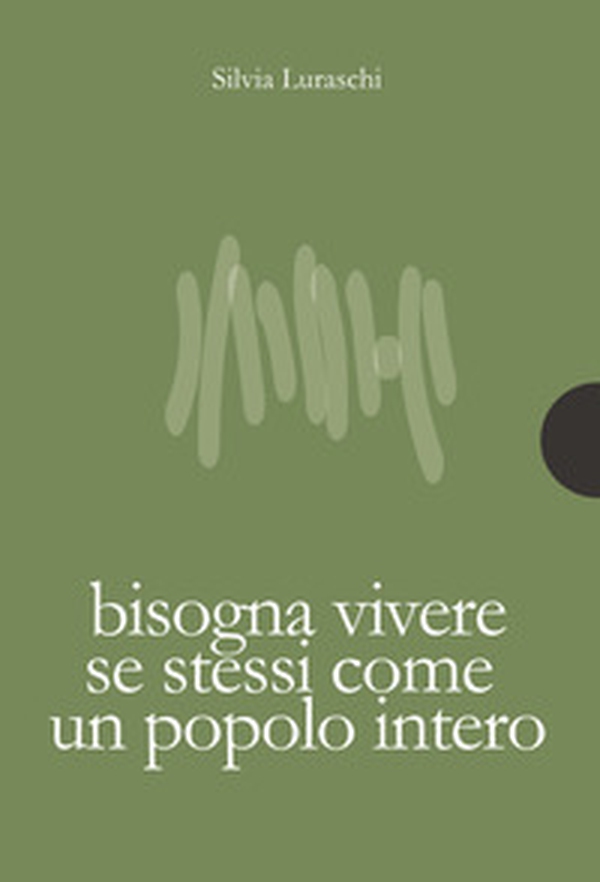 Bisogna vivere se stessi come un popolo intero - Librerie.coop Bisogna vivere se stessi come un popolo intero - Librerie.coop