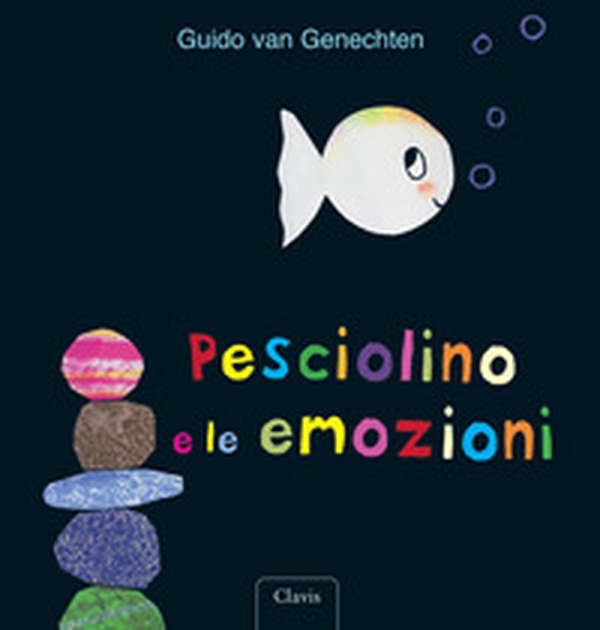 Pesciolino e le emozioni - Librerie.coop Pesciolino e le emozioni - Librerie.coop
