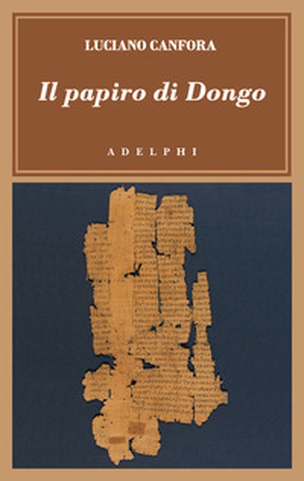 Il papiro di Dongo - Librerie.coop Il papiro di Dongo - Librerie.coop
