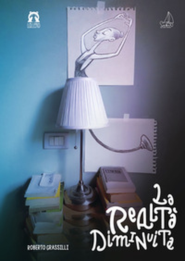 La realtà diminuita - Librerie.coop La realtà diminuita - Librerie.coop